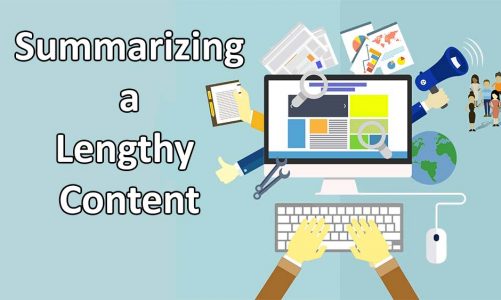 Fun Things to Know About Summarizing a Lengthy Content